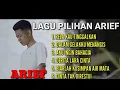 Download Lagu PILIHAN LAGU ARIF, PALING BANYAK DI CARI