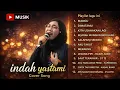 Lagu Indah Yastami – Kumpulan Cover Lagu Galau Indonesia Mangu | Full Album Cover Song Terbaru 2026 