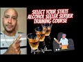 Select Your State Alcohol Seller Server Training Course