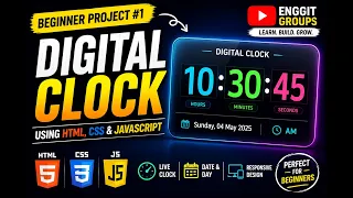Build a Digital Clock Using HTML CSS JavaScript Beginner Project EnggIT Groups