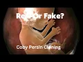 Is Coby Persin Cloning Real