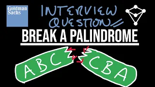 Goldman Sachs Coding Interview Question - Break A Palindrome