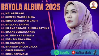 malapeh hao rayola full album terbaik 2025 sumpah mainan bibia lagu minang terbaru 2025 viral