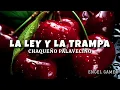 Chaqueño Palavecino - La ley y la trampa (letra)