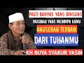 Download Lagu Pasti banyak yang bingung.Musibah kamu adalah anugerah dari Tuhanmu KH.BUYA SYAKUR YASIN