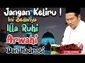 🔴Jangan Keliru Ini Bedanya Illa Ruhi, Arwahi Dan Hadroti Ngaji Gus Baha Terbaru