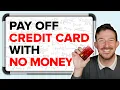 How to Pay Off Credit Card Debt with 0 Cash Flow