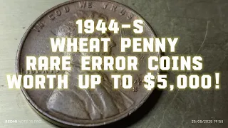 1944-S Wheat Penny Value - Rare Error Coins Worth Up To 5 000 P