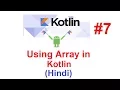 Kotlin Programming Language Using IntelliJ Using Array