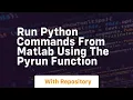 Run python commands from matlab using the pyrun function