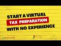 How to start a Virtual Tax Preparation business with No Experience
