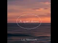 A quiet dawn - Lulu Helensworth