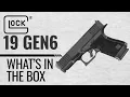 Glock 19 GEN6 What s in the Box