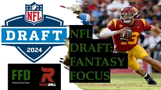 NFL MOCK Draft 2 0 - The Impact for Fantasy Football in 2024