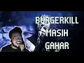 Download Lagu BURGERKILL - INTEGRAL // REACTION \u0026 REVIEW