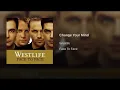 Change Your Mind - Westlife
