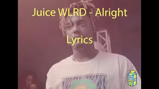 juice wrld alright lyrics