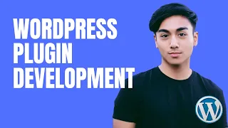 How To Build A WordPress Plugin in 2025