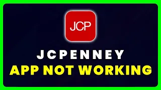 JCPenney App Not Working How to Fix JCPenney App Not Working