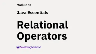 9 Java Essentials Relational Operators in Java
