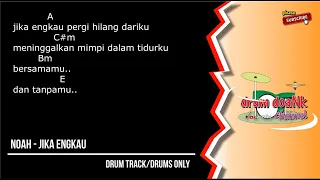 Download NOAH - Jika Engkau (drums only) [chord gitar \u0026 lirik] MP3