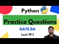 Set GATE practice questions Lecture 19 1 Python Complete Course GATE DA Puneet Kansal