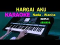 Download Lagu HARGAI AKU - Armada | KARAOKE Nada Wanita [ C#=DO ] HD