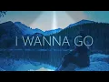 Download Lagu J4CKO \u0026 Ajax- I Wanna Go (Lyrics)...