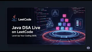 DSA in Java Live Solving LeetCode Problems for Interviews Placements