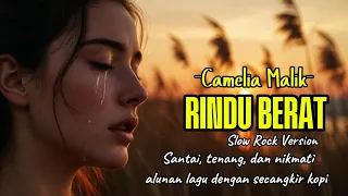 rindu berat camelia malik slow rock version cover music