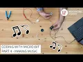 Coding with micro bit - Part 4