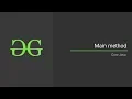 Main method Java Programming Language GeeksforGeeks