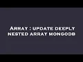 Array update deeply nested array mongodb