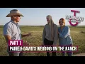 Paige David s Wedding on the Ranch Part 1
