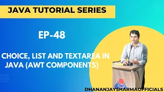 EP-48 Java Tutorial Choice List and TextArea in Java AWT Components