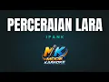 Lagu PERCERAIAN LARA - IPANK | KARAOKE