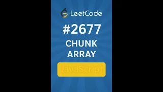 LeetCode 2677 Chunk Array Explained in Malayalam JavaScript Key Concepts