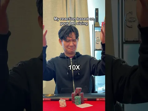 my reaction based on your bet sizing #poker #skit #funny #trend