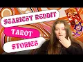 The scariest REDDIT tarot stories