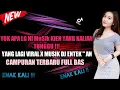 Lagu DJ PUTRA SPESIAL X DJ TIK TOK CAMPURAN MUSIK VIRAL SATU ATAU DUA BIKIN GELENG 2023 FULL BAS