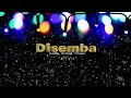 Mutoriah - Disemba ft The Babaz & Hornsphere (Lyric Video)