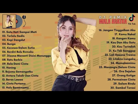 Download MP3 Mala Agatha Terbaru 2020 [Full Album] - Dangdut Remix Terbaru 2020 - Dj Remix Terbaru 2020 Viral