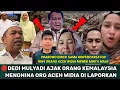 DEDI MULYADI INGAT RARA SAAT BERTEMU TEMANYA❗ORANG ACEH MEM4NAS LAPORKAN WIDIA