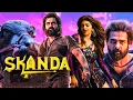 Lagu Ram Pothineni's - SKANDA | New Released South Indian Hindi Dubbed Movie 2024 | Sreeleela