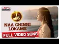 Lagu #NaaChinniLokame Full Video Song | Keerthy Suresh | Narendra Nath | Thaman S