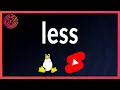 Linux Commands less