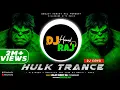 Download Lagu Angry Hulk - DeeJay Hemant Raj | Hulk The Monster | Official DJ Music 2022