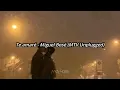 Te amaré - Miguel Bosé (MTV Unplugged) [letra]