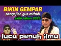 Download Lagu Pengajian Gus Miftah akhir tahun bikin gempar.  MP3