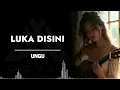 LUKA DISINI _ UNGU _ AL COVER